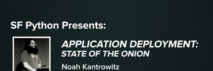 Application Deployment: State of the Onion