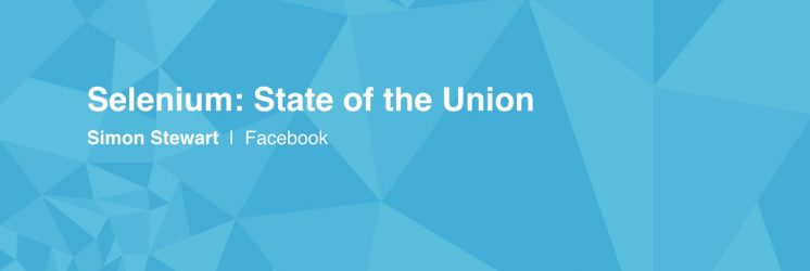 Selenium: State of the Union